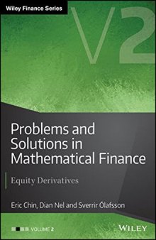Problems and Solutions in Mathematical Finance Volume 2: Equity Derivatives
