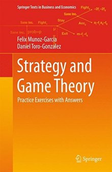 Strategy and Game Theory: Practice Exercises with Answers