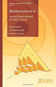 Mathematics : Selected Topics Beyond the Basic Courses