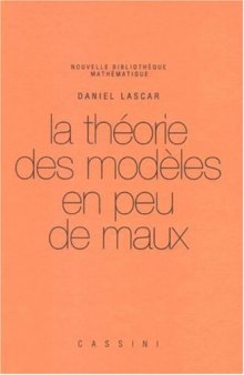 La théorie des modèles en peu de maux