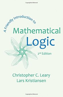 A Friendly Introduction to Mathematical Logic