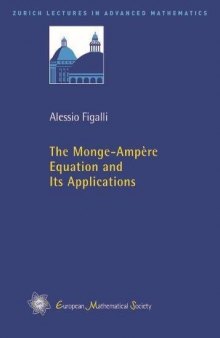 The Monge-Ampère equation and its applications