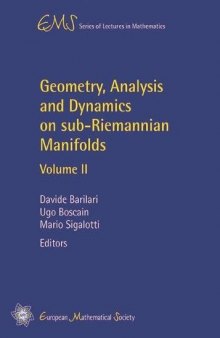 Geometry, analysis and dynamics on sub-Riemannian manifolds, Vol.2