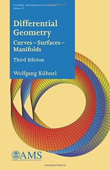 Differential Geometry : Curves --- Surfaces --- Manifolds, Third Edition