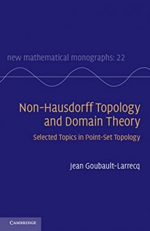 Non-Hausdorff Topology and Domain Theory: Selected Topics in Point-Set Topology