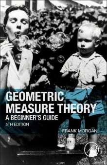 Geometric Measure Theory, Fifth Edition: A Beginner's Guide