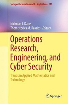 Operations Research, Engineering, and Cyber Security: Trends in Applied Mathematics and Technology