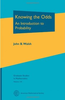 Knowing the Odds: An Introduction to Probability