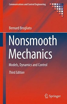 Nonsmooth Mechanics: Models, Dynamics and Control
