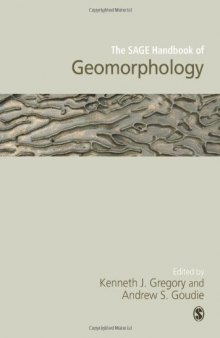 The SAGE Handbook of Geomorphology