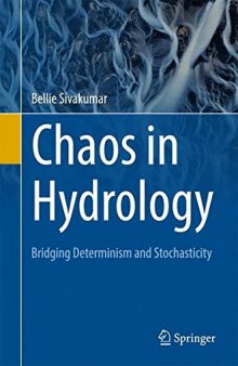 Chaos in Hydrology: Bridging Determinism and Stochasticity