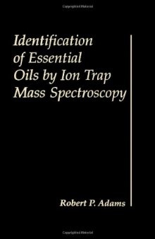 Identification of Essential Oils by Ion Trap Mass Spectroscopy