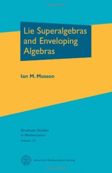 Lie Superalgebras and Enveloping Algebras