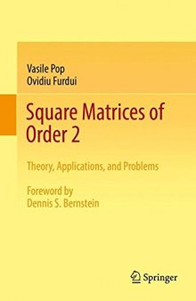 Square Matrices of Order 2: Theory, Applications, and Problems