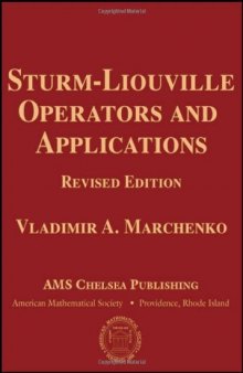 Sturm-Liouville Operators and Applications : Revised Edition