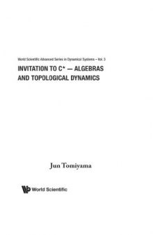 Invitation to C-star-algebras and topological dynamics