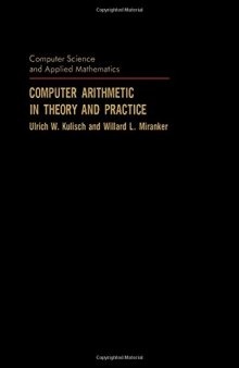 Computer Arithmetic in Theory and Practice
