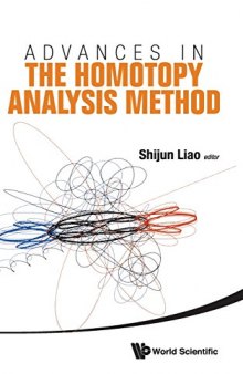 Advances in the Homotopy Analysis Method