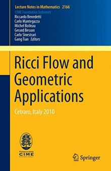 Ricci Flow and Geometric Applications: Cetraro, Italy 2010