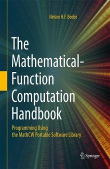 The Mathematical-Function Computation Handbook: Programming Using the MathCW Portable Software Library