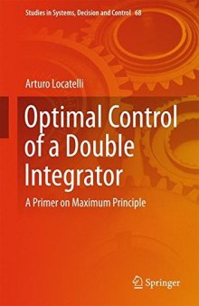 Optimal Control of a Double Integrator: A Primer on Maximum Principle