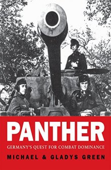 Panther  Germany’s Quest for Combat Dominance (Osprey General Military)
