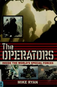 The Operators  Inside the World’s Special Forces