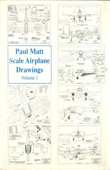 Paul Matt Scale Airplane Drawing, Volume I