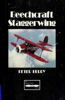 Beechcraft Staggerwing (Flying Classics Series)
