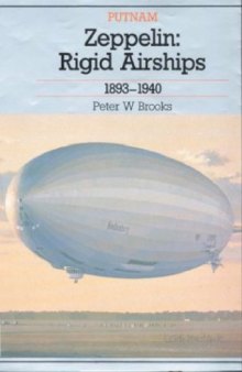 Zeppelin  Rigid Airships 1893-1940