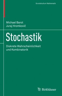 Stochastik: Diskrete Wahrscheinlichkeit und Kombinatorik (Grundstudium Mathematik) (German Edition)