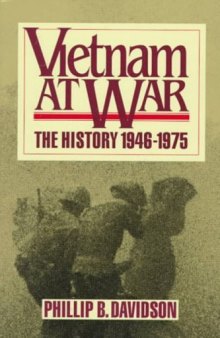 Vietnam At War  The History, 1946-1975