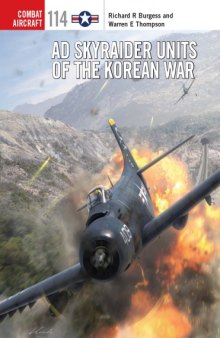 AD Skyraider Units of the Korean War (Osprey Combat Aircraft 114)
