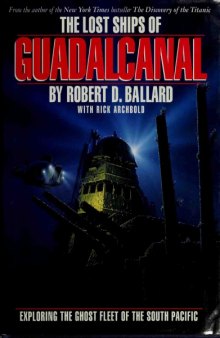 The Lost Ships of Guadalcanal