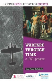 Warfare Through Time, c. 1250-present
