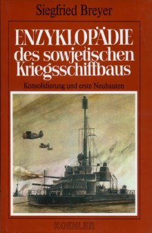 Enzyklopädie des Sowjetischen Kriegsschiffbaus Bd.2