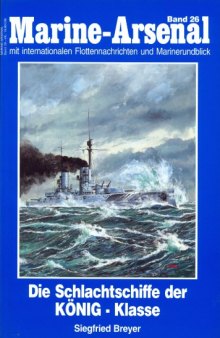 Marine-Arsenal 026 - Die Schlachtschiffe der König-Klasse