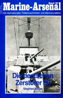 Marine-Arsenal 036 - Die deutschen Zerstörer (II)