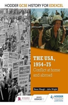 The USA, 1954-75  Conflict at Home & Abroad