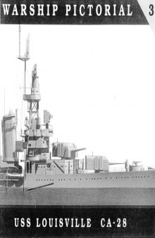 USS Louisville CA-28 (Warship Pictorial 03)