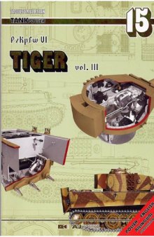 Tank Power 15 - PzKpfw Tiger Vol III