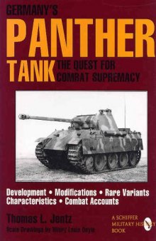 Germanys Panther Tank  The Quest for Combat Supremacy