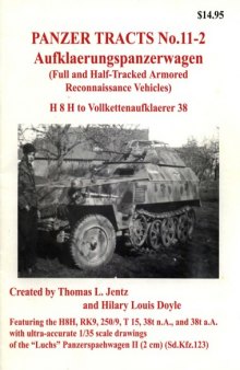 Aufklaerungspanzerwagen  Full and Half-Track Armored Reconnaissance Vehicles (Panzer Tracts 11-02)