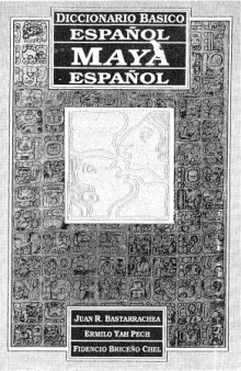 Diccionario básico español-maya, maya-español