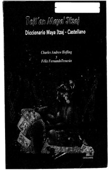 Tojt’an. Diccionario Maya Itzaj - Castellano