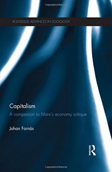 Capitalism: A Companion to Marx’s Economy Critique