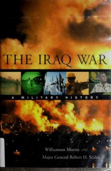 The Iraq War  A Military History