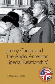 Jimmy Carter and the Anglo-American Special Relationship