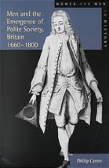 Men and the emergence of polite society, Britain, 1660-1800