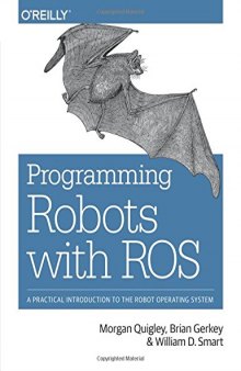 Programming Robots with ROS: A Practical Introduction to the Robot Operating System. Code